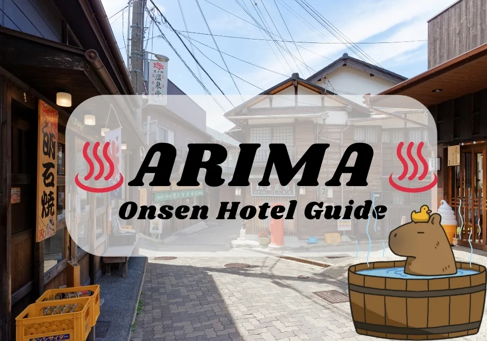 8 Onsen and Hot Spring Hotels in Arima, Hyogo