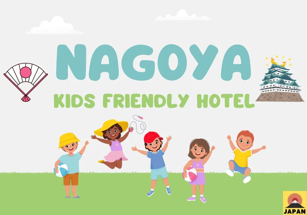 12 Family Friendly Hotels in Nagoya (Feb 2025)