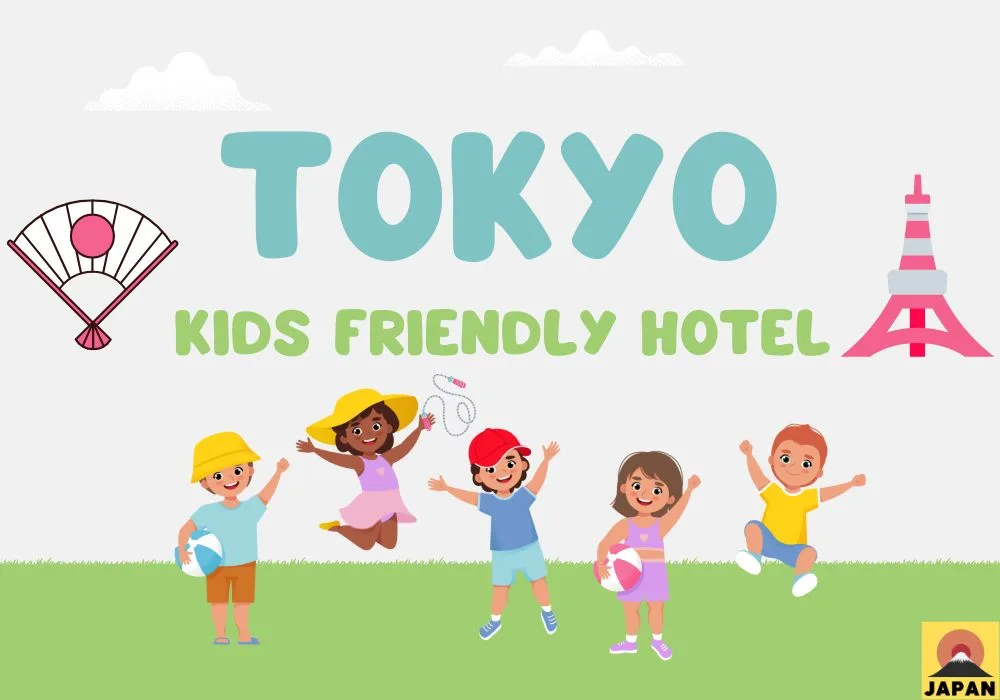 Best Family Friendly Hotels in Tokyo: Top 12 Picks (Mar 2025)