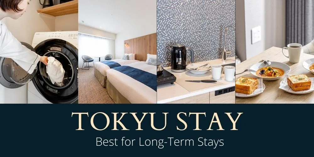 Tokyu Stay: Best for Long-term Stay