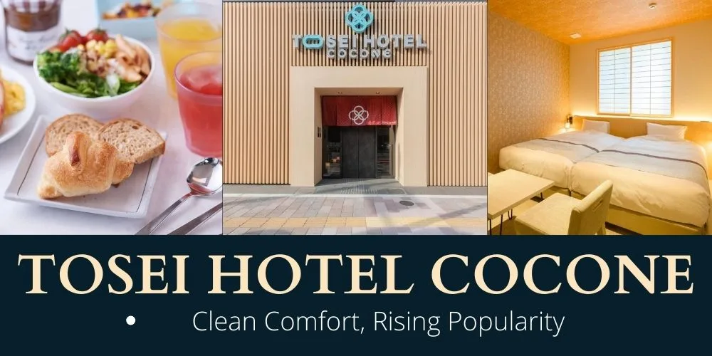 Tosei Hotel Cocone: Clean Comfort, Rising Popularity