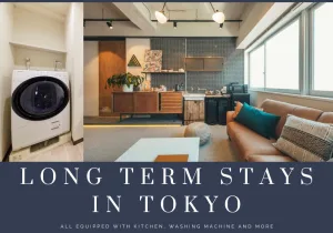 LONG TERM STAYS IN TOKYO