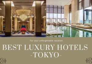 BEST LUXURY HOTELS TOKYO